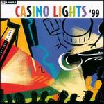 Casino Lights '99