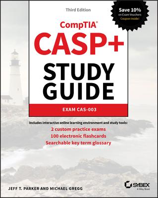 CASP+ CompTIA Advanced Security Practitioner Study Guide - Parker, Jeff T