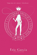 Cassandra French's Finishing School for Boys