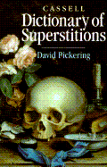 Cassell Dictionary of Superstitions