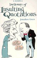 Cassell Dictionary on Insulting Quotations