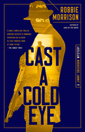 Cast a Cold Eye: A Jimmy Dreghorn Mystery