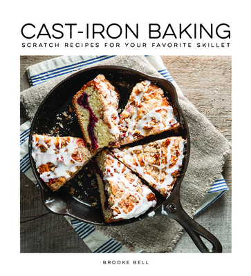 Cast Iron Baking - Bell, Brooke Michael (Editor)