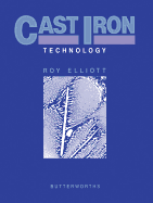Cast Iron Technology - Elliott, Roy