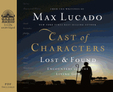 Cast of Characters: Lost and Found: Encounters with the Living God