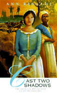Cast Two Shadows: The American Revolution in the South