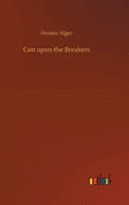Cast upon the Breakers