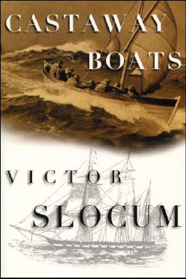 Castaway Boats - Slocum, Victor