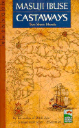 Castaways: Two Short Novels