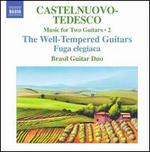 Castelnuovo-Tedesco: Music for 2 Guitars, Vol. 2