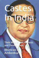 Castes in India: Their Mechanism, Genesis and Development
