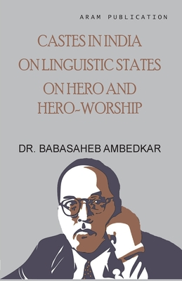 Castes in India - Ambedkar, Babasaheb, Dr.
