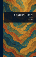 Castilian Days