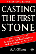 Casting the First Stone