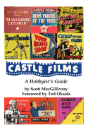 Castle Films: A Hobbyist's Guide
