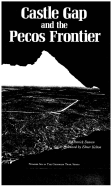 Castle Gap and the Pecos frontier