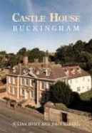 Castle House Buckingham