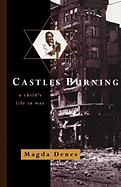 Castles Burning: A Childs Life in War