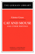 Cat and Mouse and Other Writings