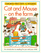Cat and Mouse on the Farm: Usborne First Steps to Reading