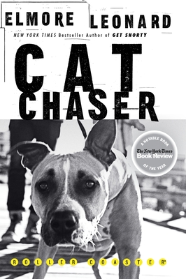 Cat Chaser - Leonard, Elmore
