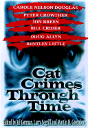 Cat Crimes Through Time