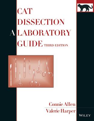 Cat Dissection: A Laboratory Guide - Allen, Connie, and Harper, Valerie