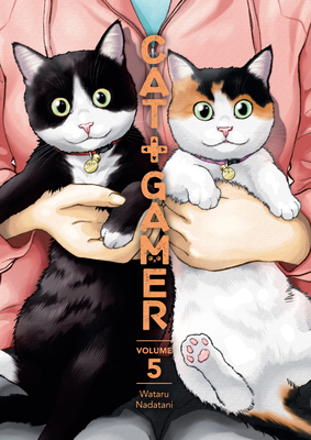 Cat + Gamer Volume 5 - Davisson, Zack (Translated by), and Lee, Susie (Contributions by)