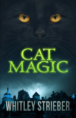 Cat Magic - Strieber, Whitley