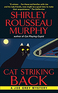 Cat Striking Back: A Joe Grey Mystery