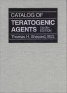 Catalog of Teratogenic Agents