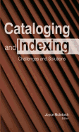 Cataloging and Indexing: Challenges and Solutions