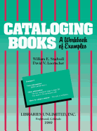 Cataloging Books: A Workbook of Examples