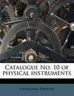 Catalogue No. 10 of Physical Instruments