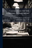Catalogue Of The Lending Department