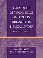 Catalogue of vocal solos and duets arranged in biblical order