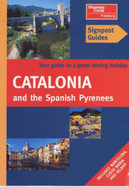 Catalonia: And the Spanish Pyrenees