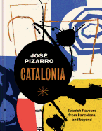 Catalonia: Recipes from Barcelona and Beyond