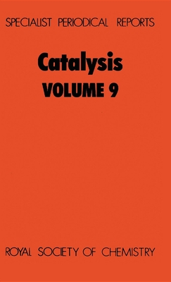 Catalysis: Volume 9 - Spivey, James J, Prof. (Editor)
