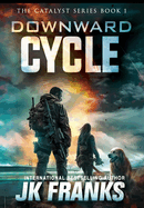 Catalyst: Downward Cycle
