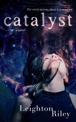 Catalyst - Sims, Jenny (Editor), and Riley, Leighton