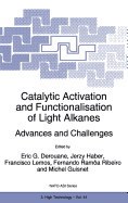Catalytic Activation and Functionalisation of Light Alkanes: Advances and Challenges