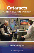 Cataracts: A Patient's Guide to Treatment