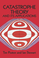 Catastrophe Theory and Its Applications