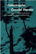 Catastrophic Coastal Storms: Hazard Mitigation and Development Management