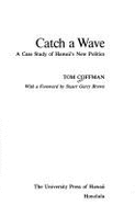 Catch a Wave: A Case Study of Hawaii's New Politics