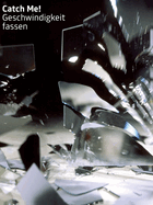 Catch Me!: Geschwindigkeit Fassen/Grasping Speed