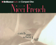 Catch Me When I Fall