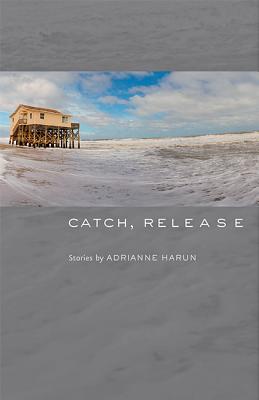Catch, Release - Harun, Adrianne