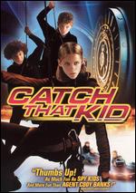 Catch That Kid - Bart Freundlich